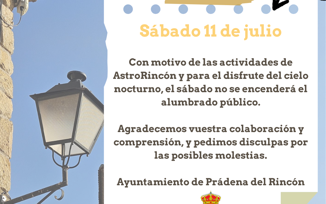 APAGADO DE ALUMBRADO PÚBLICO CON MOTIVO DE ASTRORINCÓN